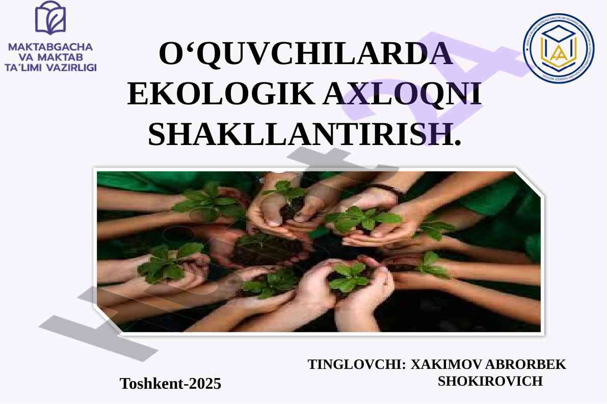 O‘quchilarda ekologik axloqni shakllantirish