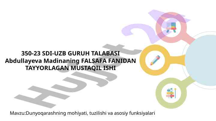 Dunyoqarashning mohiyati va asosiy funktsiyalari
