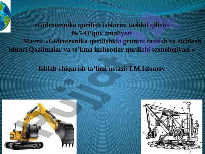 Gidrotexnika qurilishida gruntni tashish va zichlash