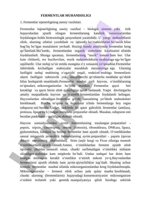 Fermentlar muhandisligi: biotexnologik jarayonlar