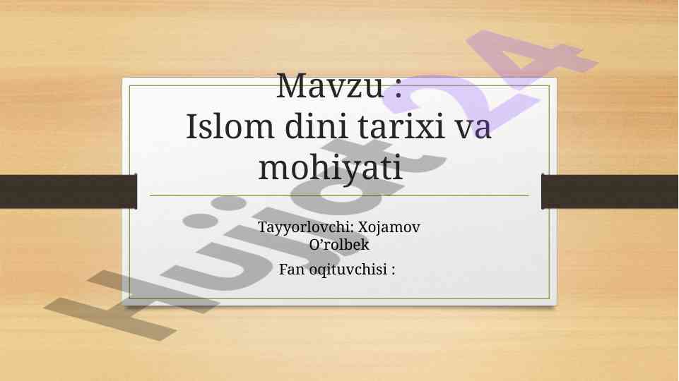 Islom dini tarixi va mohiyati