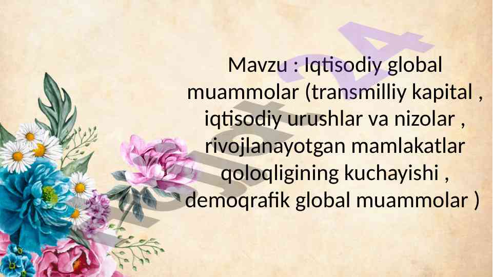 Iqtisodiy global muammolar va ularning echimlari