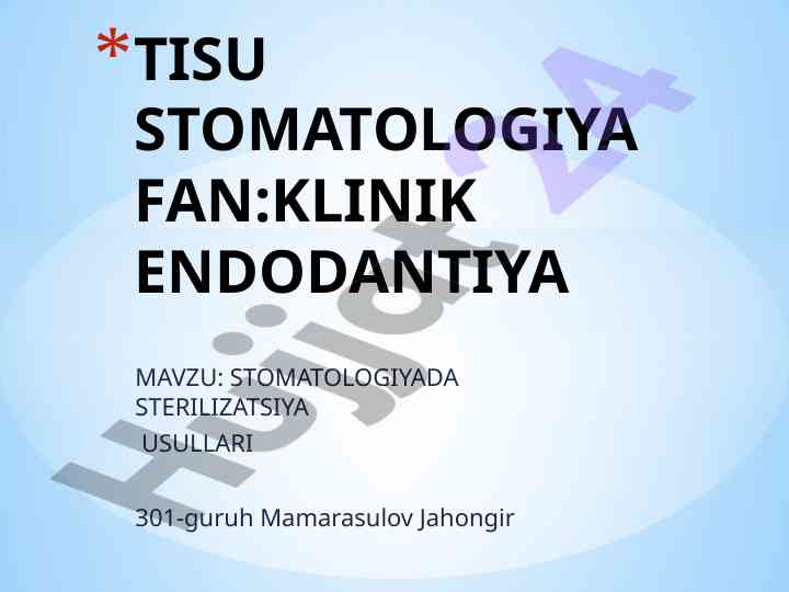 Stomatologiyada sterilizatsiya usullari tahlili