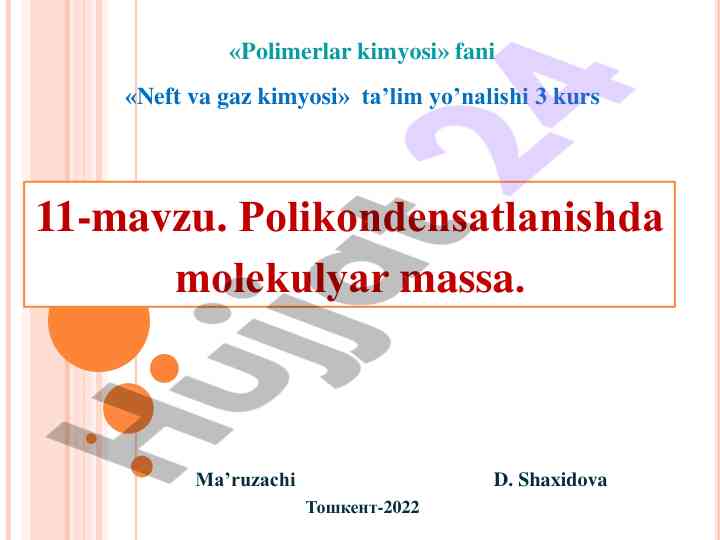 Polikondensatsiyalash jarayoni va molekulyar massa