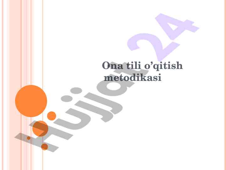 Boshlang'ich sinflarda ona tili o'qitish metodlari