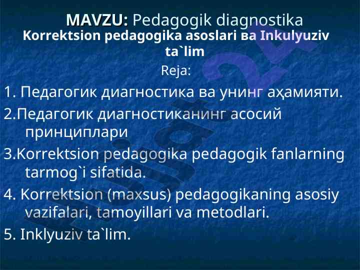 Pedagogik diagnostika va inklyuziv ta'lim asoslari