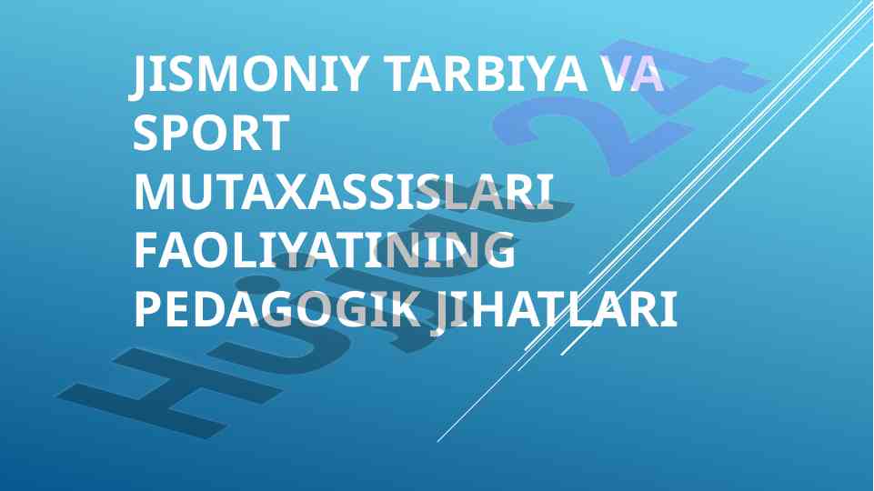 Jismoniy tarbiya va sport pedagogikasining tahlili