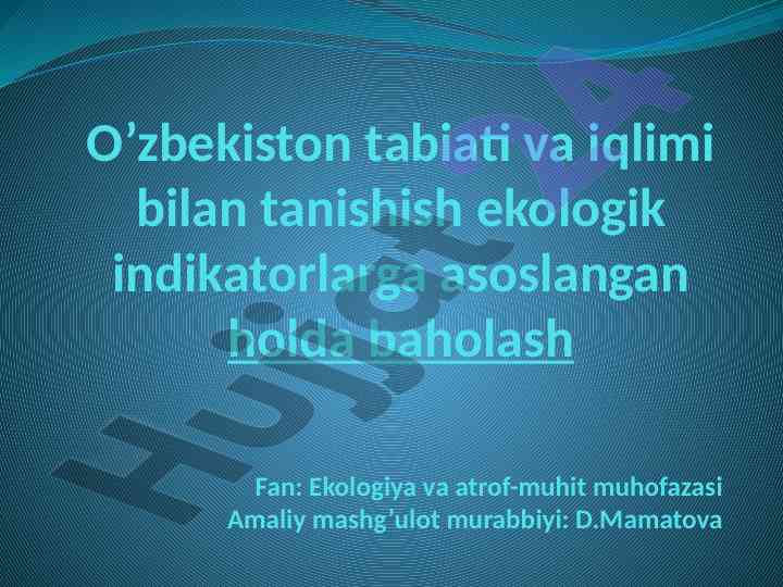 O‘zbekiston iqlimi va ekologik indikatorlar