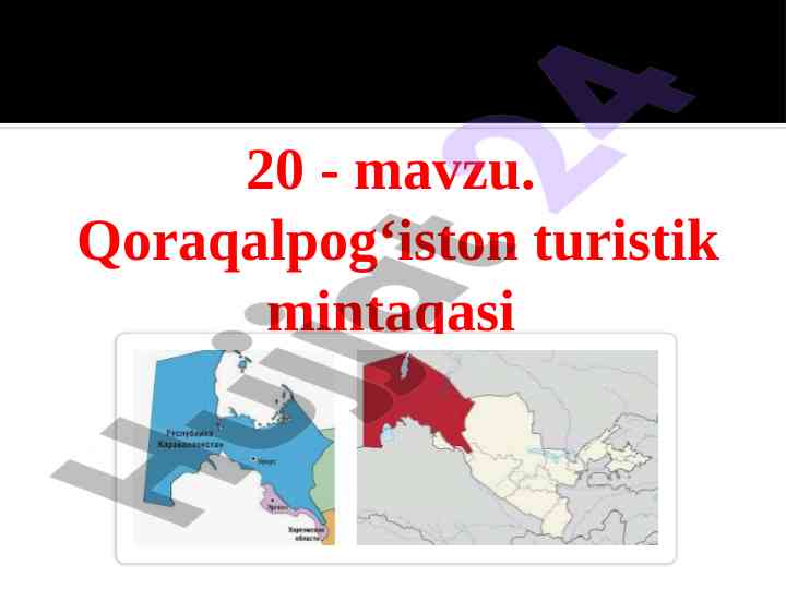 Qoraqalpog‘iston turistik mintaqasi rivojlantirish