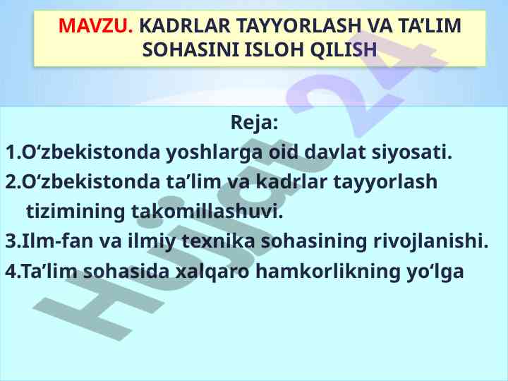 Kadrlar tayyorlash va ta’lim sohasini isloh qilish