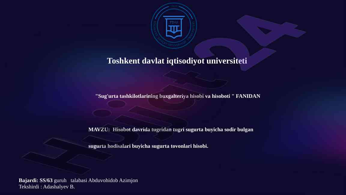 Sug'urta tashkilotlarining buxgalteriya hisobi