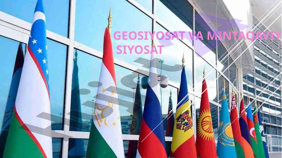 Geosiyosat va mintaqaviy siyosat tushunchalari