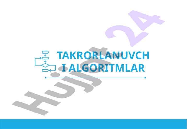 Takrorlanuvchi algoritmlar va ularning mohiyati