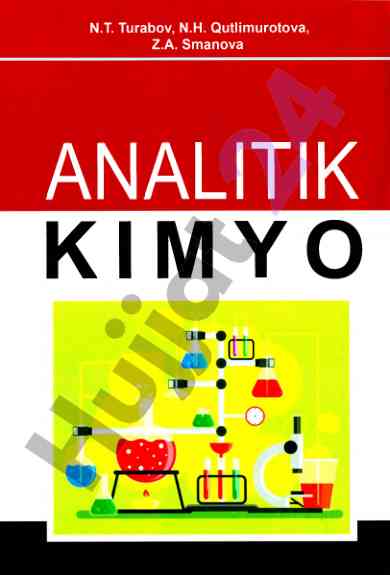 Analitik kimyo o‘quv qo‘llanmasi 2-kurs talabalari uchun