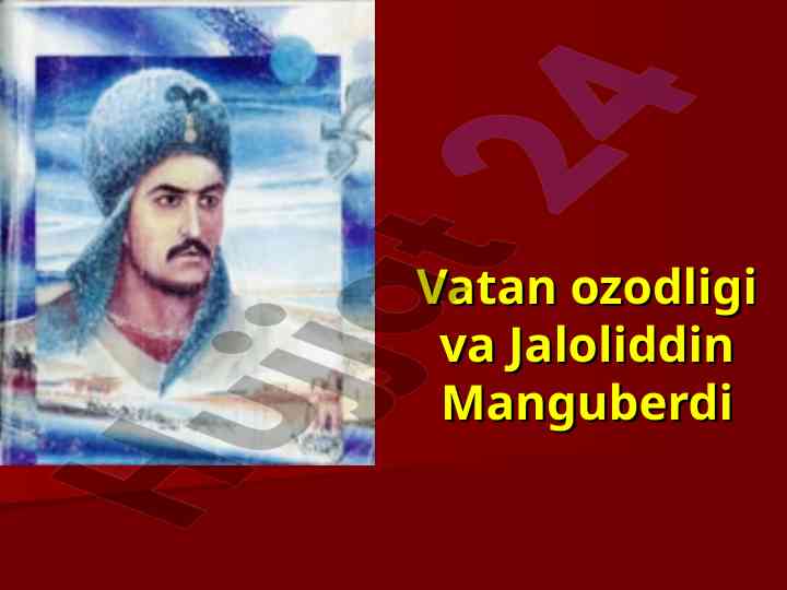 Jaloliddin manguberdi: vatan ozodligi uchun jasorat