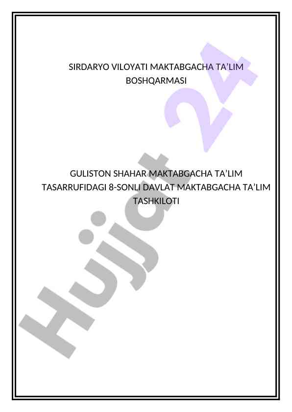 Maktabgacha ta’lim tashkilotining yillik hisoboti