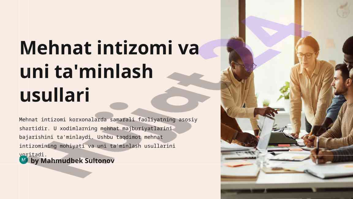 Mehnat intizomi va uni ta'minlash usullari