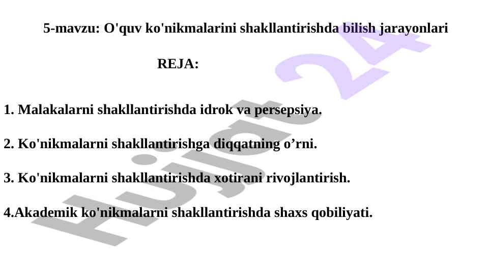 O'quv ko'nikmalarini shakllantirish jarayonlari