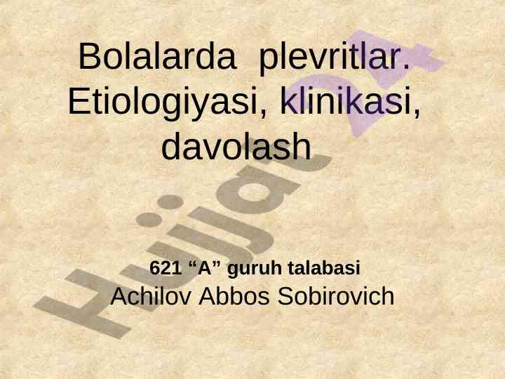 Bolalarda plevritlar: etiologiyasi, klinikasi, davolash