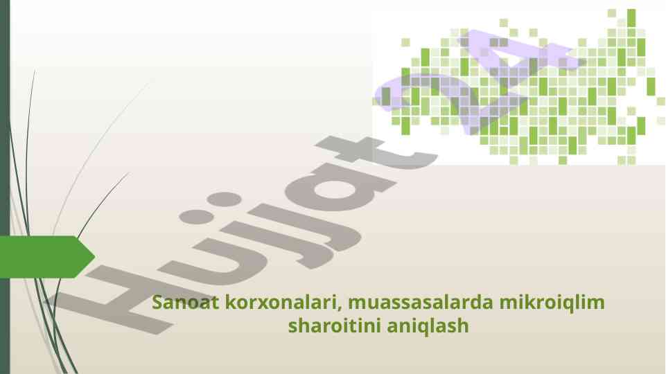Mikroiqlim sharoitining sanoat korxonalari uchin o‘rganilishi