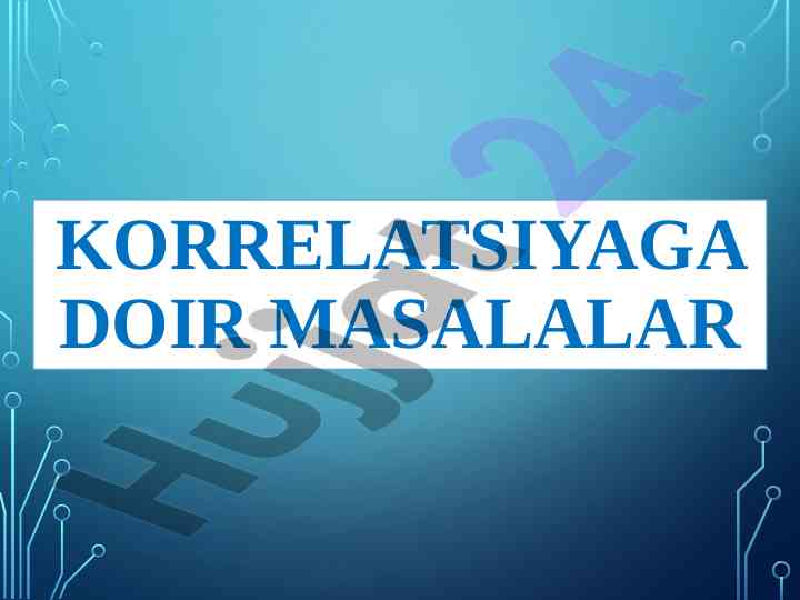 Korrelatsiya masalalari va javoblarni loyihalash