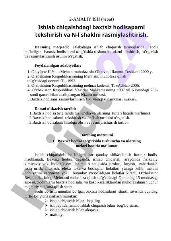 Ishlab chiqarishdagi baxtsiz hodisalarni tekshirish