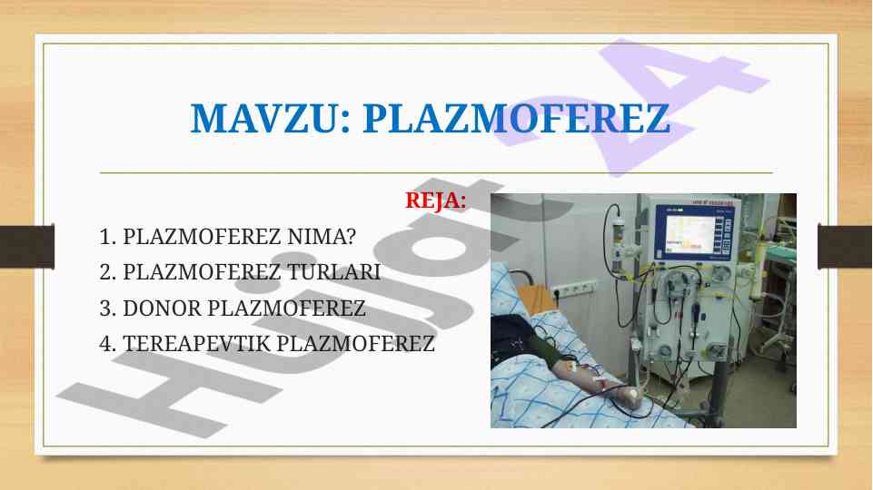 Plazmaferez jarayonining turlari va pirogimlari