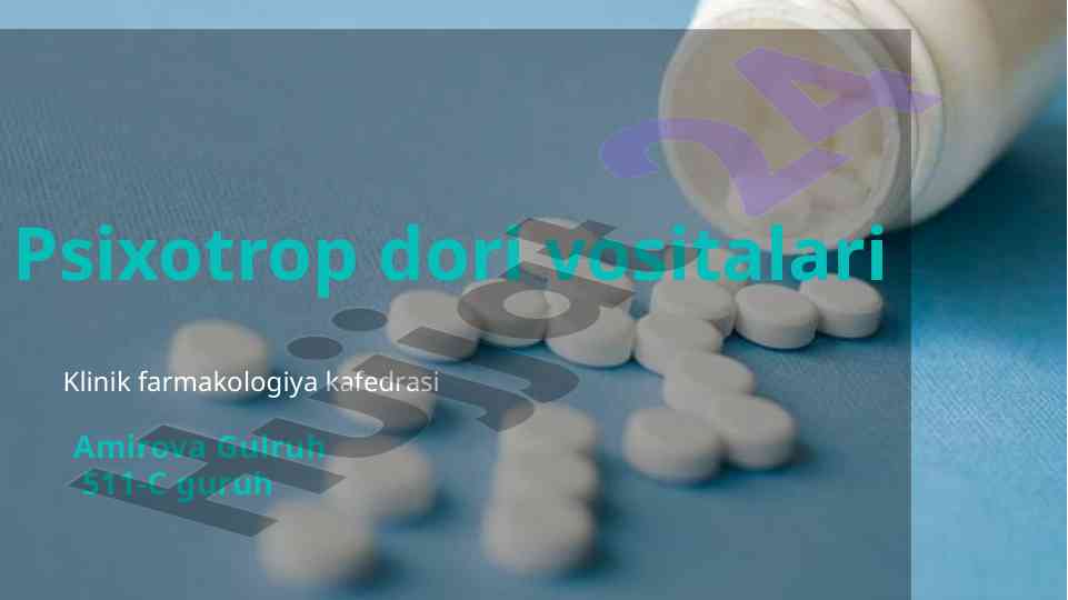 Psixotrop dori vositalari va ularning ta’siri