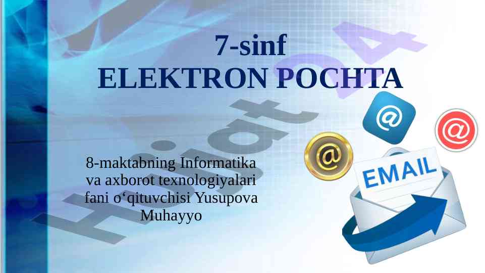 Elektron pochta: tarixi va foydalanish imkoniyatlari