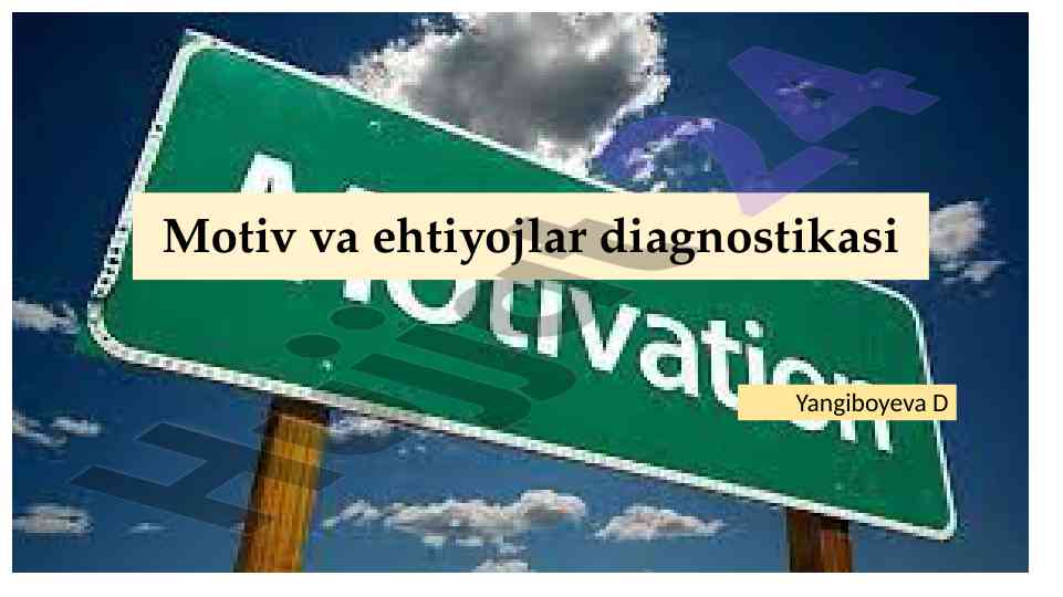 Motiv va ehtiyojlar diagnostikasi tahlili