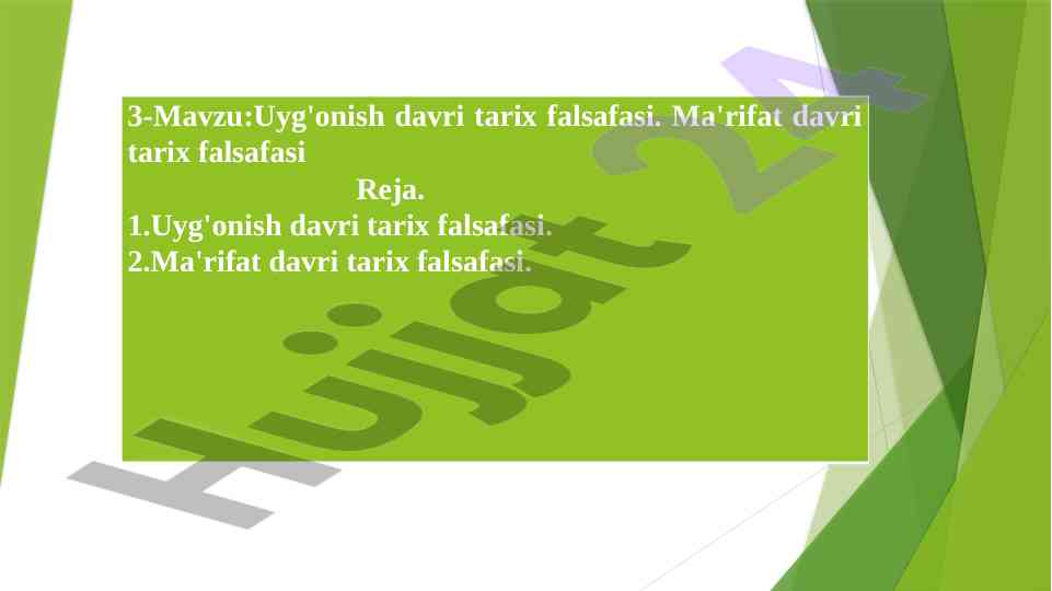Uyg'onish davri tarixining asosiy xususiyatlari