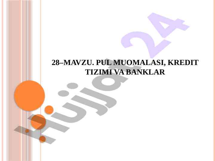 Pul muomalasi va kredit tizimi o'zbekiston misolida