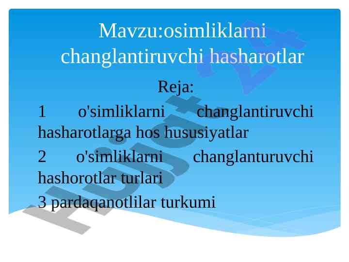 O'simliklarni changlantiruvchi hasharotlar tahlili