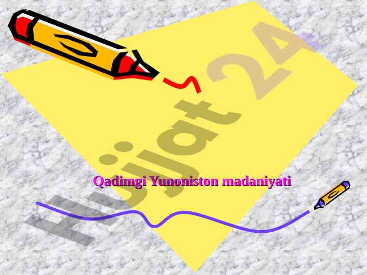 Qadimgi yunoniston madaniyati dars rejasi