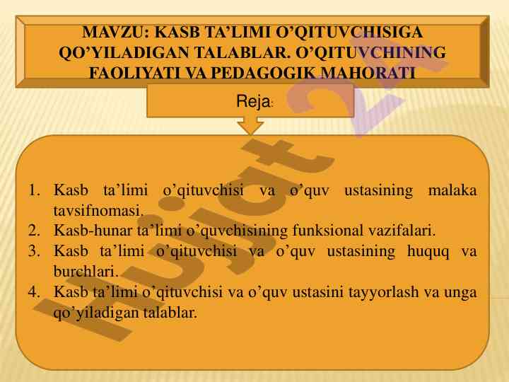 Kasb ta’limi o’qituvchisi va o’quv ustasiga talablar