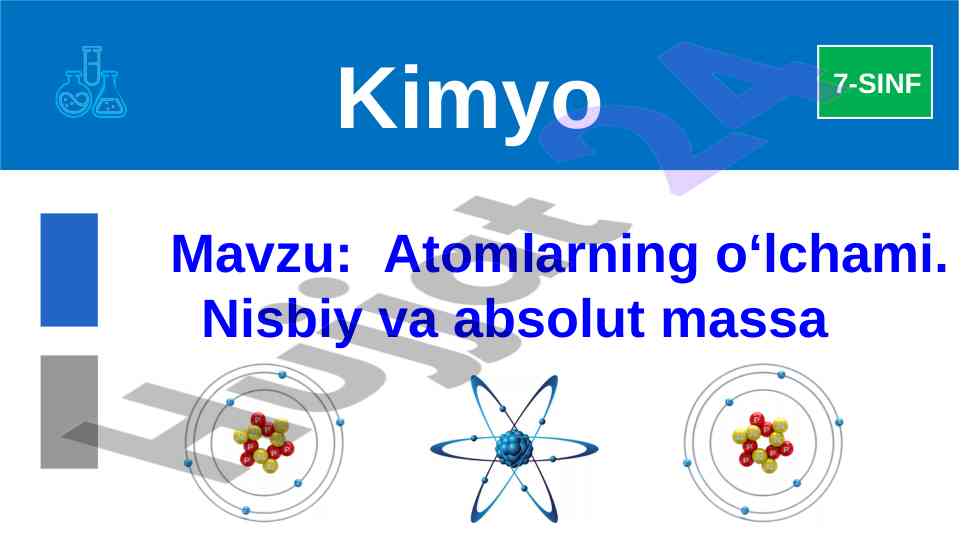 Atomlarning o‘lchami nisbiy va absolut massa
