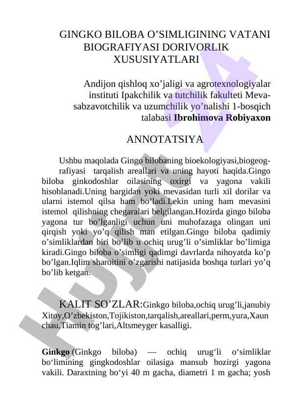 Ginkgo biloba o’simligining vatan biografiyasi