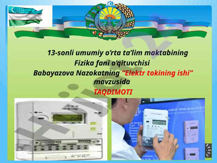 Elektr tokining ishiga bag‘ishlangan taqdimot