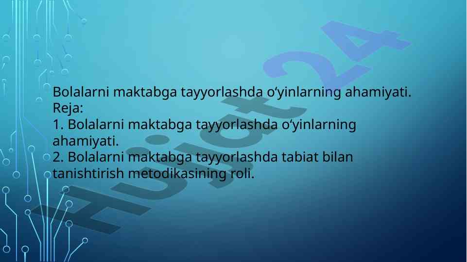 Bolalarni maktabga tayyorlashda o'yinlarning ahamiyati