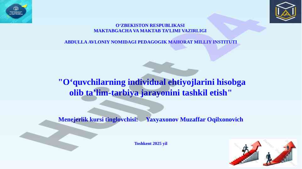 O‘quvchilarning individual ehtiyojlarini hisobga olib ta’lim