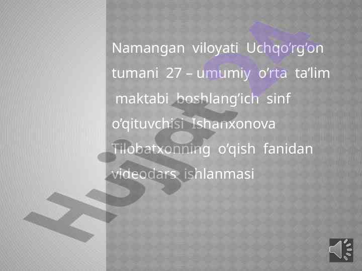 Bahor keldi dars ishlanmasi va videodars