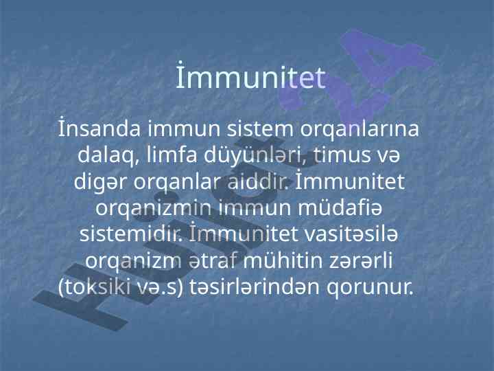 İmmunitet sistemi və onun təsirləri