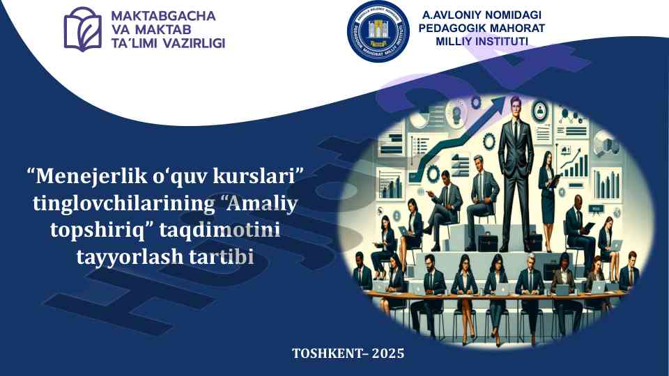Amaliy topshiriq taqdimoti tayyorlash tartibi