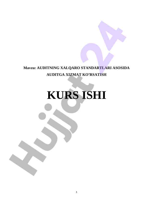 Auditning xalqaro standartlari asosida auditga xizmat ko'rsatish