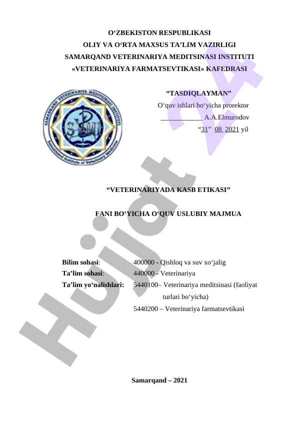 Veterinariyada kasb etikasi o‘quv usuliy majmua