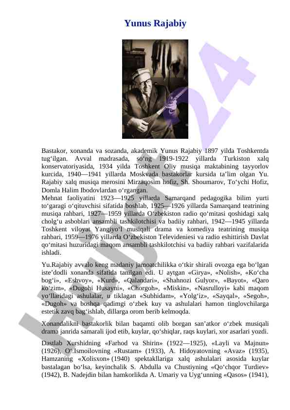 Yunus Rajabiy: Musiqa Merosi Va Faoliyatlar