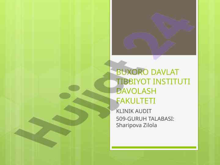 Klinik audit hisobotlari bilan davolash jarayoni