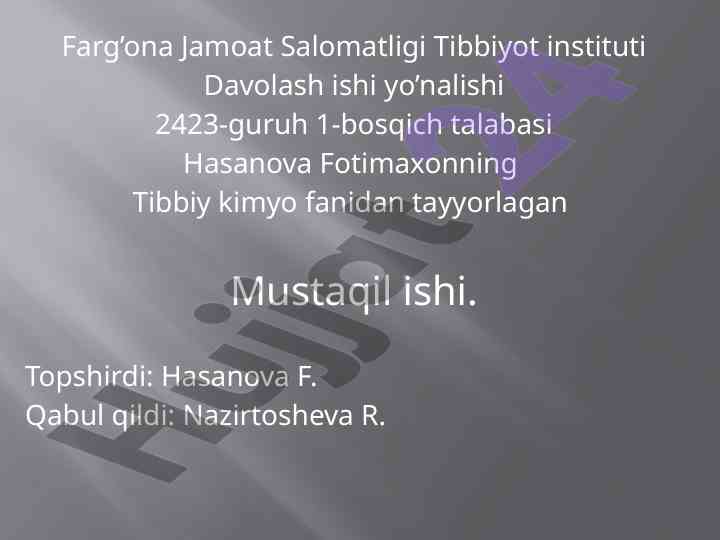 Tibbiy kimyo fanidan mustaqil ish haqida ma'lumot