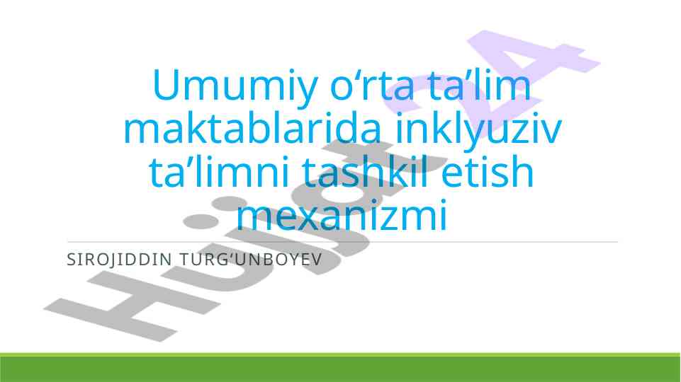 Umumiy o‘rta ta’limda inklyuziv ta’lim tashkiloti