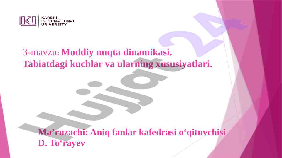 Moddiy nuqta dinamikasi tabiatdagi kuchlar